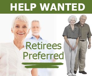 RETIREES Help WANTED! 