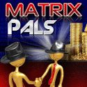 MATRIXPALS - 100 PERCENT CASH MATCH FOR REFERRING ON TWO LEVELS!