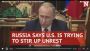 Russia-says-US-stirring-up-unrest_video_video