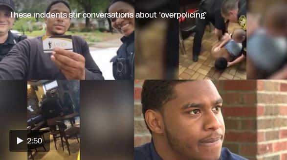 Incidents stir conversations about 'overpolicing'_video