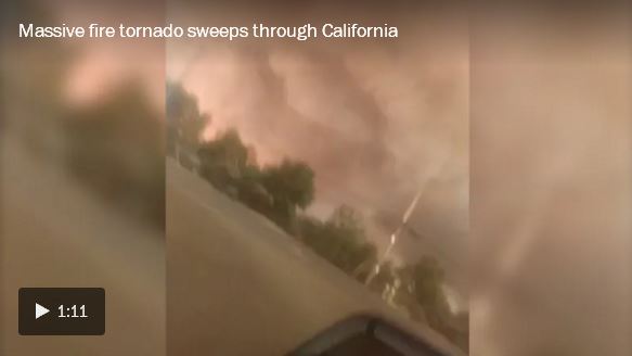 Massive fire tornado sweeps through California_video