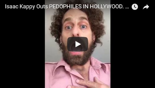 Isaac Kappy Outs PEDOPHILES IN HOLLYWOOD_video