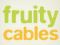 Fruity Cables